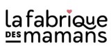 La fabrique des mamans