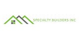 Specialty Builders