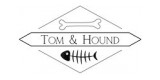 Tom & Hound