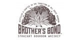 Brother’s Bond Bourbon