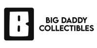 Big Daddy Collectibles