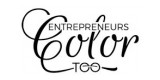 Entrepreneurs Color Too