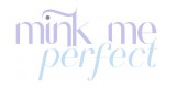 Mink Me Perfect