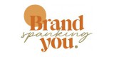 Brand Spanking You