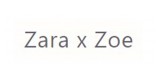 Zara x Zoe