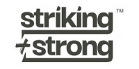 Striking + Strong