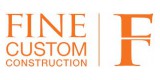 Fine Custom Construction