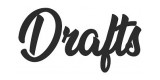Drafts