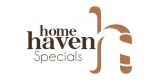 Home Haven Specials