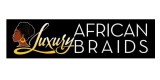 Luxury African Braids