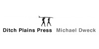 Ditch Plains Press