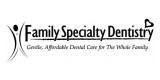 Family Specialty Dentistry