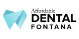 Affordable Dentistry of Fontana