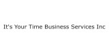 It's Your Time Business Services Inc