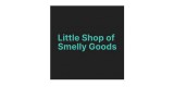 Little Shop Of Smelly Goods
