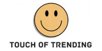Touch Of Trending