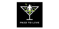 Paid To Live