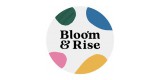 Bloom And Rise