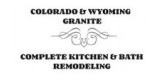 Colorado & Wyoming Granite & Remodel