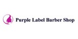 Purple Label Barber Shop