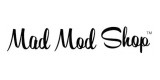 Mad Mod Shop