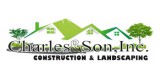 Charles and Son Construction & Landscaping