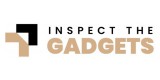 Inspect The Gadgets