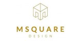 M Square Design Shop