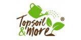Topsoil And More