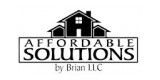 Affordable Solutions by Brian