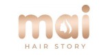Mai Hair Story