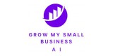 Grow My Small Business Ai