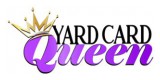 Yard Card Queen