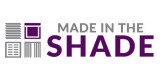 Made In The Shade Blinds & More