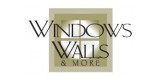 Windows Walls & More