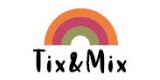 Tix And Mix