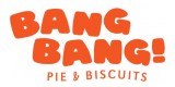 Bang Bang Pie & Biscuits