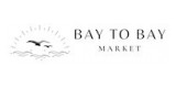 Bay To Bay Market