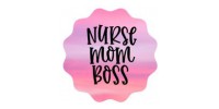 Nurse Mom Boss