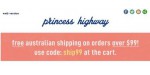 Princess Highway discount code