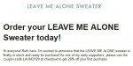 Leave Me Alone Sweater discount code