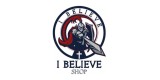 I Believe Shop