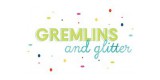 Gremlins and Glitter