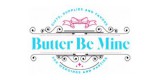 Butter Be Mine