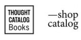 Thought Catalog Books