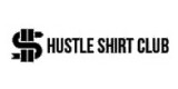 Hustle Shirt Club