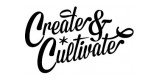 Create and Cultivater