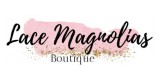 Lace Magnolias Boutique
