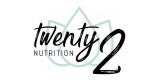 Twenty 2 Nutrition