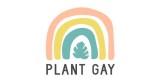 Plant Gay